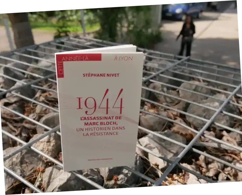 Stephane Nivet - 1944 L assassinat de Marc Bloch - Livre Lyon - D - P1090645